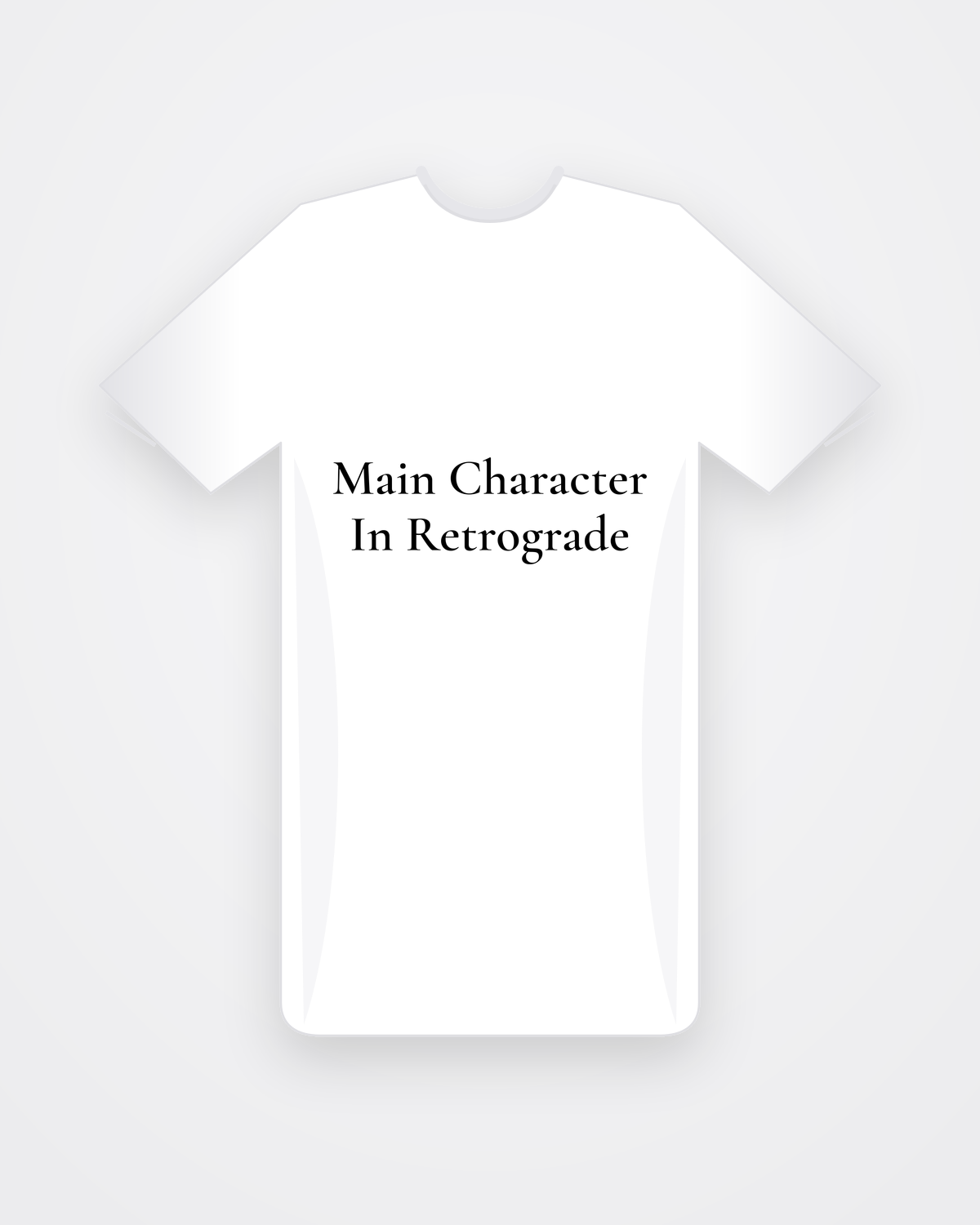 Wit T-shirt met zwarte tekst Main Character In Retrograde