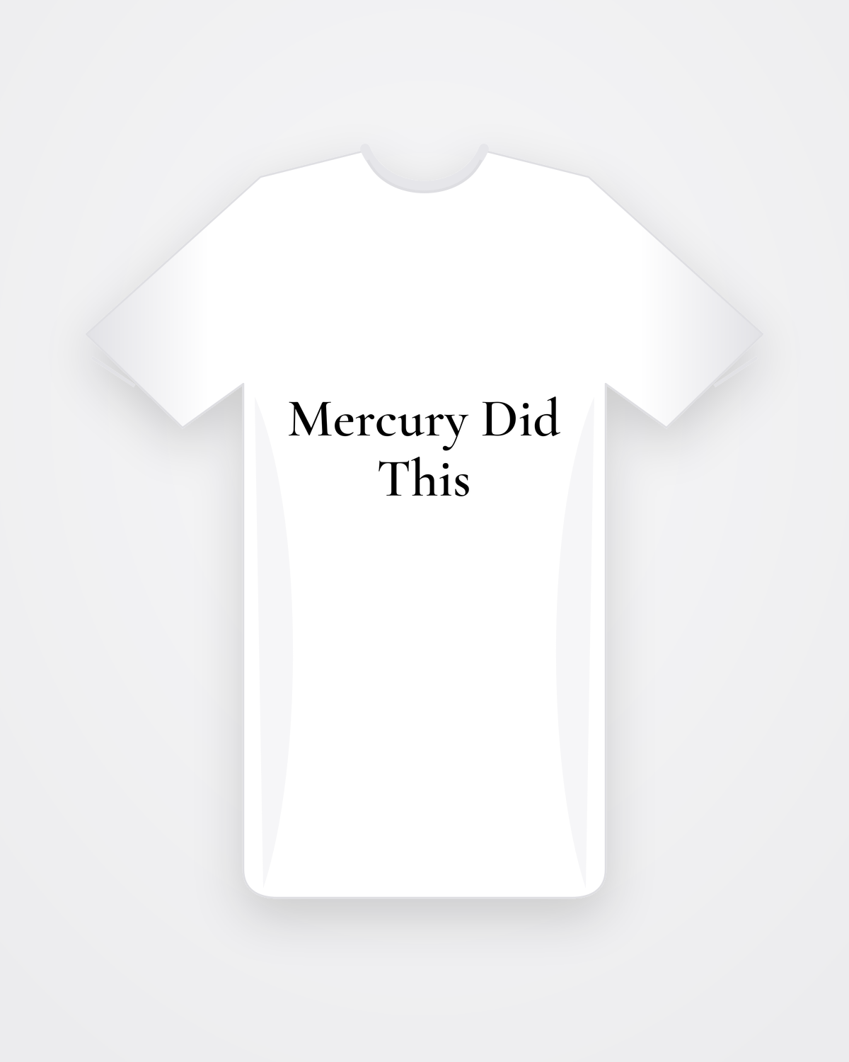 Wit T-shirt met zwarte tekst Mercury Did This