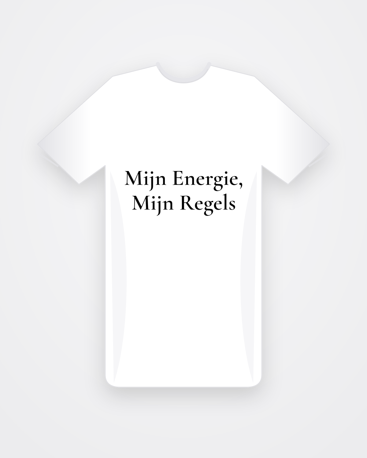 Wit T-shirt met zwarte tekst Mijn Energie, Mijn Regels