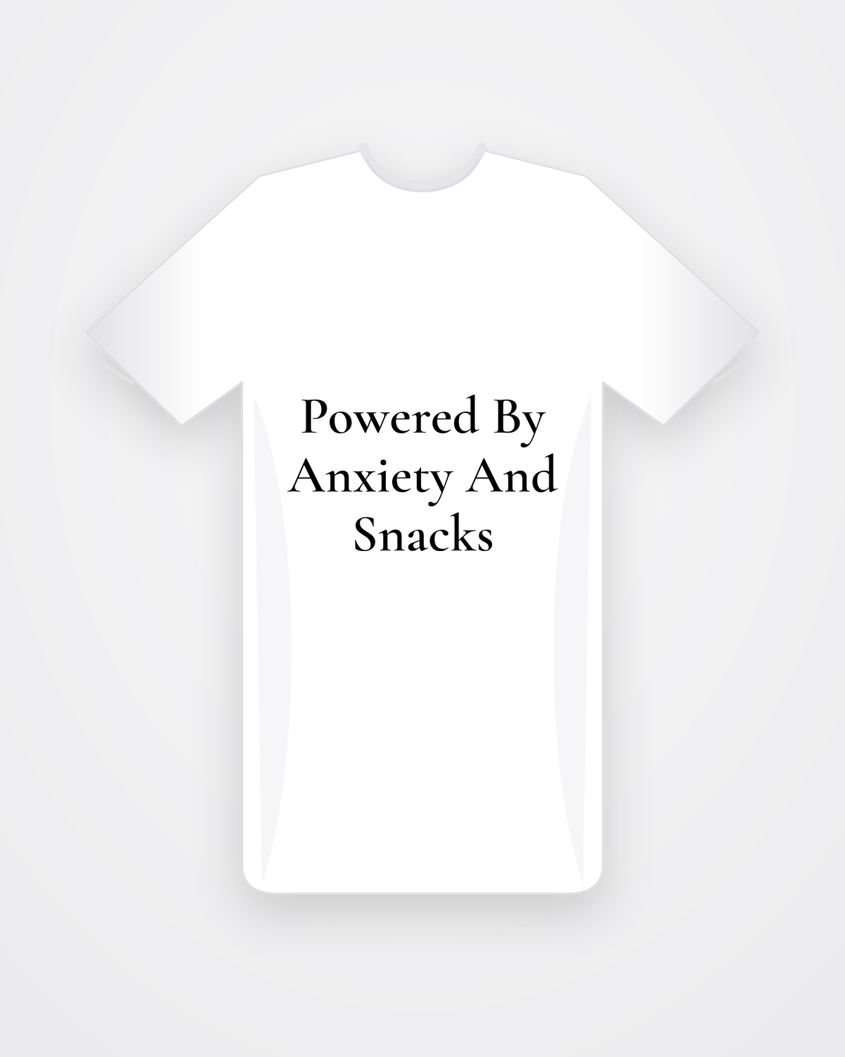 Wit T-shirt met zwarte tekst Powered By Anxiety And Snacks
