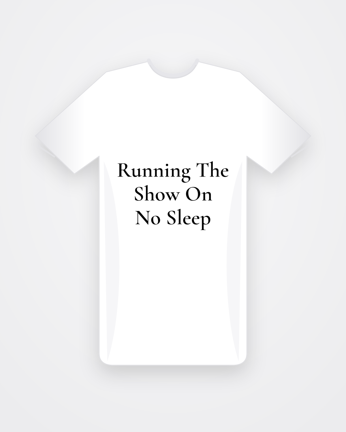 Wit T-shirt met zwarte tekst Running The Show On No Sleep